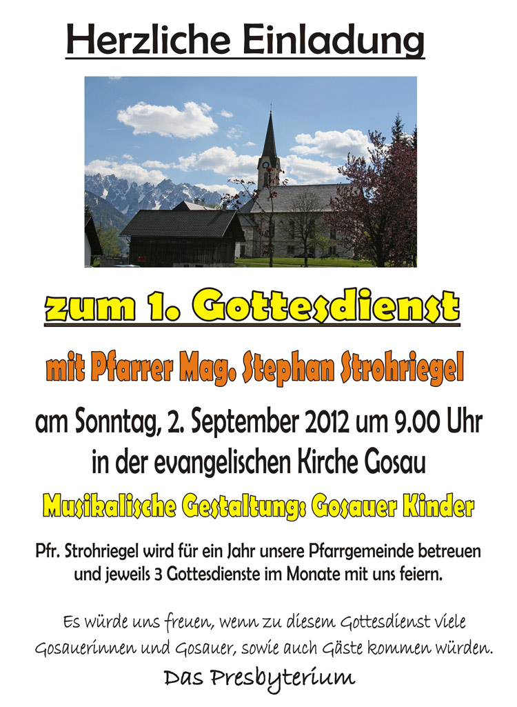 Einladung zum ersten Gottesdienst mit Herrn Pfarrer Mag. Stephan Strohriegel