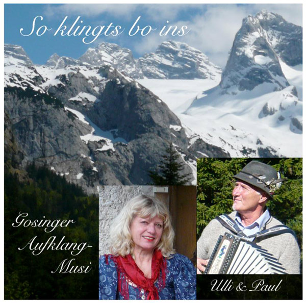 Volksmusik CD aus dem Salzkammergut, Aufklangmusi mit Ulli und Paul Gamsj�ger